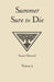 Summer Sure to Die: Volume 2 by Stuart Shotwell