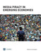 Media Piracy in Emerging Economies by Ed Joe Karaganis