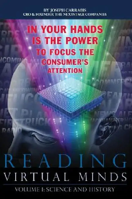 Reading Virtual Minds Volume I: Science and History, 4th edition by Joseph Carrabis