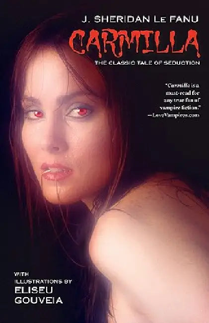 Carmilla by Joseph Sheridan Le Fanu, Eliseu Gouveia