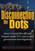Disconnecting the Dots: How 9/11 Was Allowed to Happen by Kevin Fenton