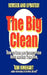 The Big Clean: How to Clean and Organize Your Home and Free Your Mind (Revised and Updated) by Kim Rinehart