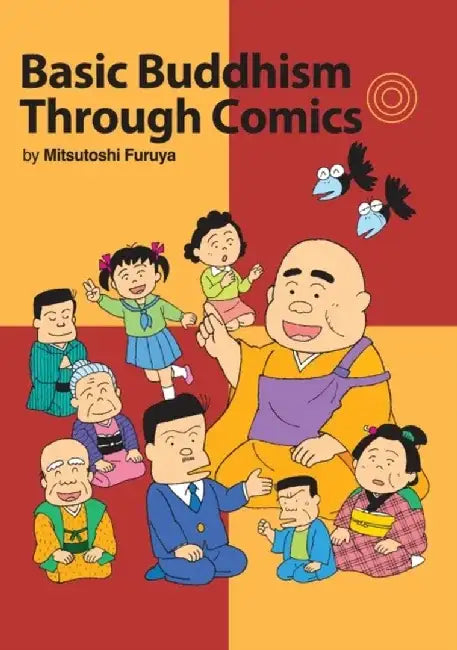 Basic Buddhism Through Comics by Mitsutoshi Furuya