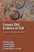 Forensic DNA Evidence on Trial: Science and Uncertainty in the Courtroom by Victoria Grace, Gerald Midgley, Johanna Veth