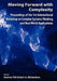 Moving Forward with Complexity: Proceedings of the 1st International Workshop on Complex Systems Thinking and Real World Applications by Andrew Tait, Kurt A. Richardson