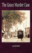 The Grace Murder Case by Lisa Melville