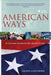 American Ways: A Cultural Guide to the United States by Gary Althern