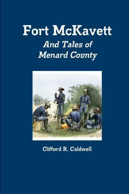 Fort McKavett by Clifford Caldwell
