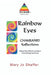 Rainbow Eyes: Chakramid Reflections by Mary Jo Shaffer