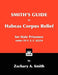 Smith's Guide to Habeas Corpus Relief for State Prisoners Under 28 U. S. C. §2254 by Zachary A. Smith