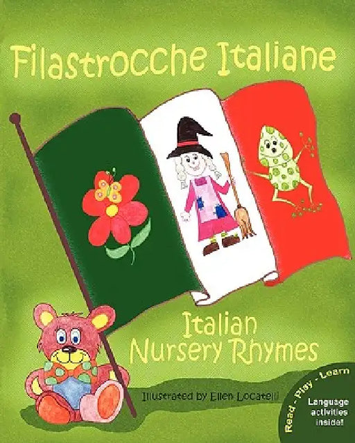 Filastrocche Italiane - Italian Nursery Rhymes by Ellen Locatelli, Claudia Cerulli