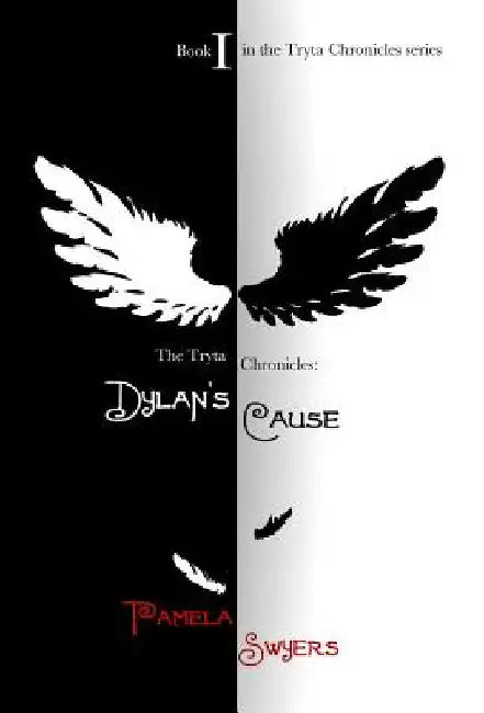 Dylan's Cause by Pamela Swyers
