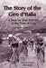 The Story of the Giro d'Italia: A Year-by-Year History of the Tour of Italy, Volume 1: 1909-1970 by Bill McGann, Carol McGann