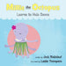 Millie the Octopus Learns to Hula Dance by Leslie Thompson Thompson