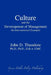 Culture and the Development of Management: An International Example by John D. Theodore