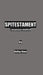 Spitestament by Duvay Knox