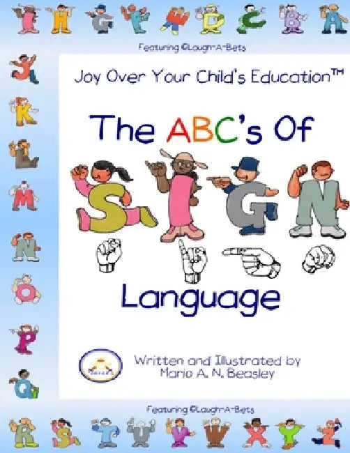 The ABC's of Sign Language by Mario Beasley