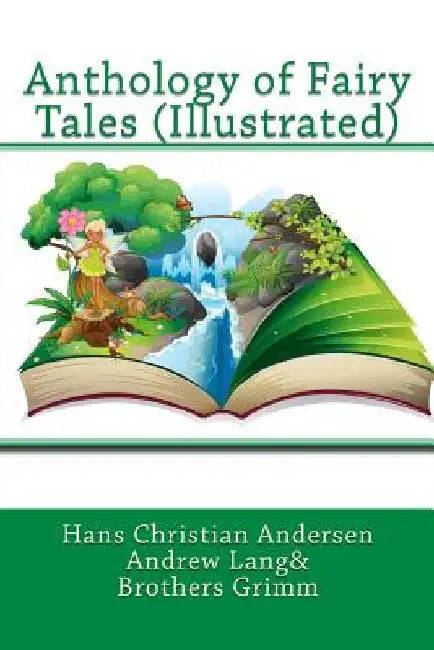 Anthology of Fairy Tales (Illustrated) by Andrew Lang