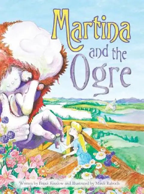 Martina and the Ogre by Frank J. Kinslow, Mirek Raboch