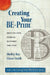 Creating Your BE-Print: Drafting Your Personal Blueprint For Living by Shelley Ann-Workman Roy, Glenn Mattson Smith