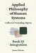 Applied Philosophy of Human Systems: Collected Founding Papers: Book III: Integration by James Zboran