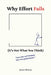 Why Effort Fails: (It's Not What You Think) by James Zboran