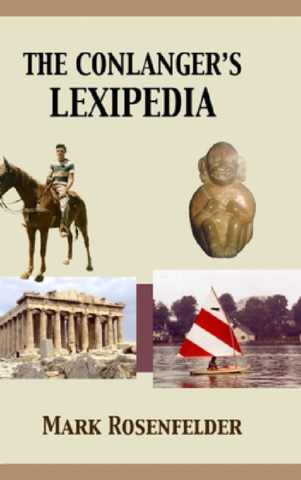 The Conlanger's Lexipedia by Mark Rosenfelder