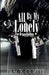 All By My Lonely-THE ORGANIZATION part one by Black Coffee