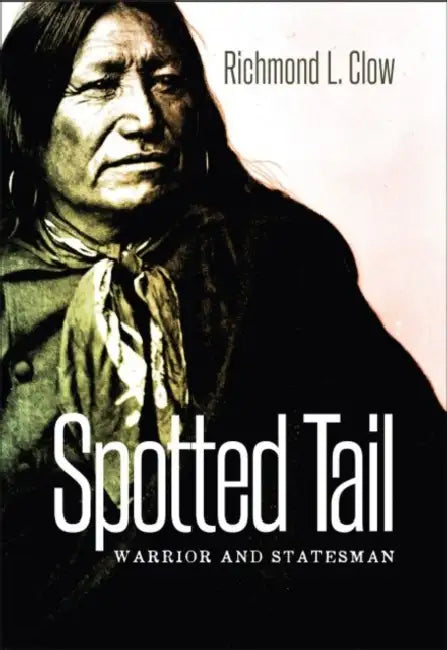 Spotted Tail by Richmond L. Clow