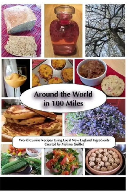 Around the World in 100 Miles by Melissa Guillet