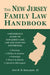 The New Jersey Family Law Handbook: A Reference Guide to New Jersey Case Law and Statutes by John M. B. Balouziyeh