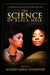 The Science of Black Hair: A Comprehensive Guide to Textured Hair Care by Audrey Davis-Sivasothy