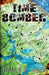 Time Bomber by Robert P. Wack