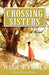 Crossing Sisters by Jessica Tilles