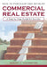 How to Purchase and Develop Commercial Real Estate: A Step by Step Guide for Success by Robert A. Wehrmeyer
