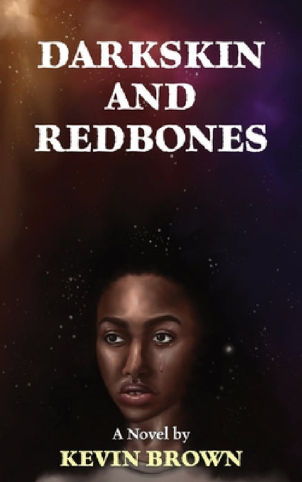 Darkskin and Redbones by Kevin Brown