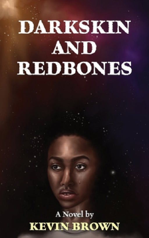 Darkskin and Redbones by Kevin Brown