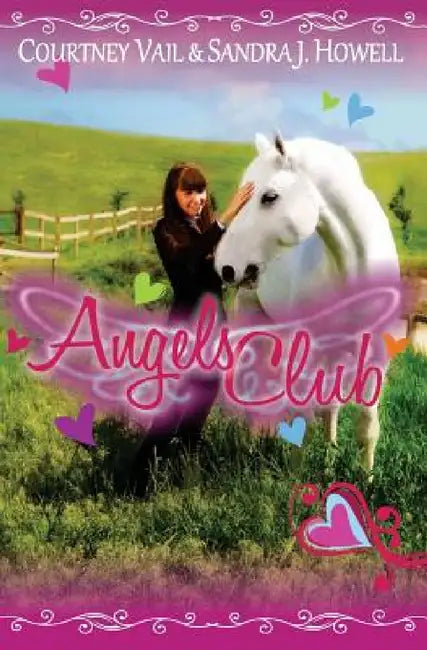 Angels Club by Courtney Vail, Sandra J. Howell