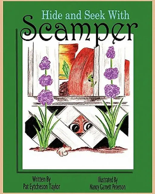 Hide and Seek with Scamper by Patricia Eytcheson Taylor