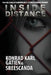 Inside Distance by Konrad Karl Gatien