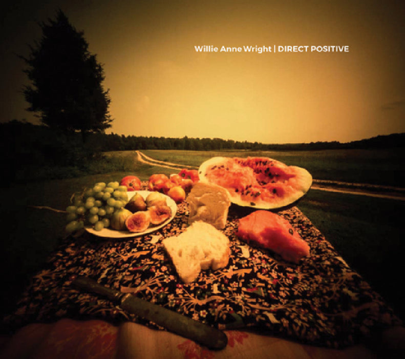 Willie Anne Wright: Direct Positive by Willie Wright, Denise Bethel, Sarah Eckhardt