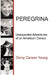 Peregrina: Unexpected Adventures of an American Consul by Ginny Carson Young