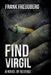 Find Virgil: A Novel of Revenge by Frank Freudberg