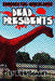 Exponential Apocalypse: Dead Presidents by Eirik Gumeny