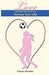 Love Through the Eyes of a Sixteen Year Old by Anonymous