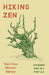 Hiking Zen by Phap Xa