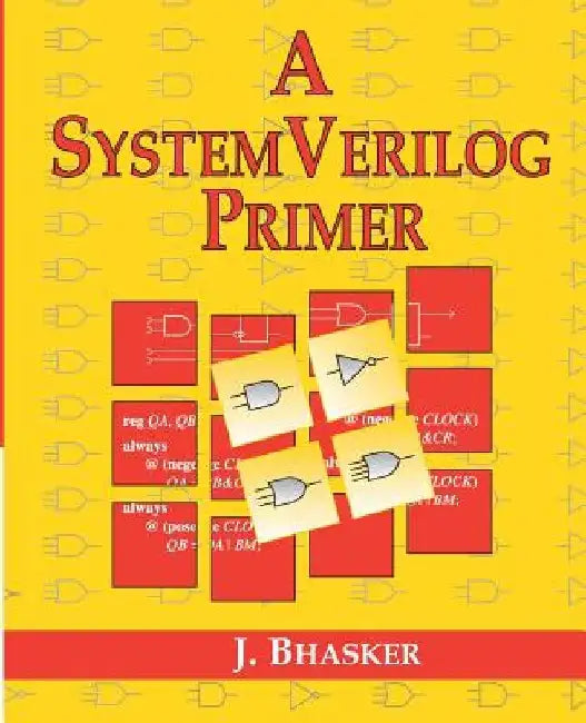 A SystemVerilog Primer by J. Bhasker