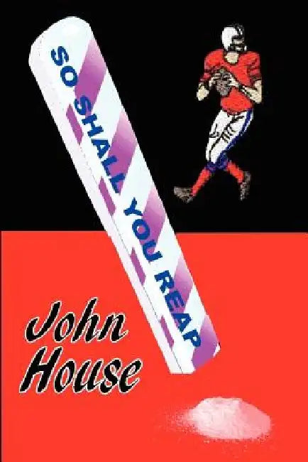 So Shall You Reap by John House
