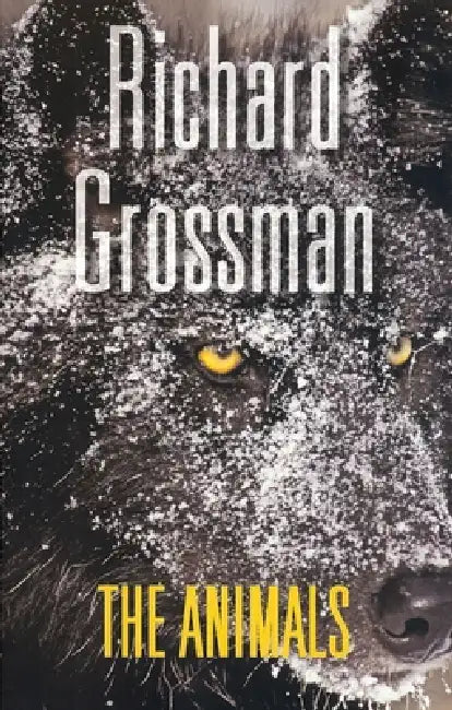 The Animals by Richard Grossman