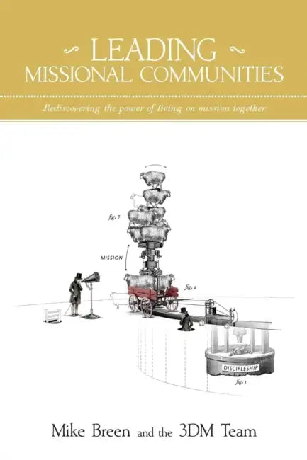 Leading Missional Communities by Gregg McClymont